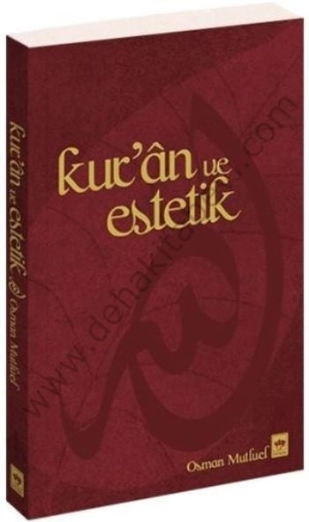 Kur'an Ve Estetik, Osman Mutluel