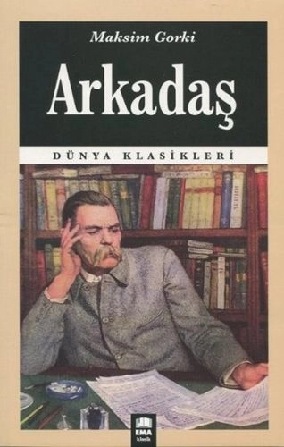 Arkadaş / Dünya Klasikleri, Ema Kitap