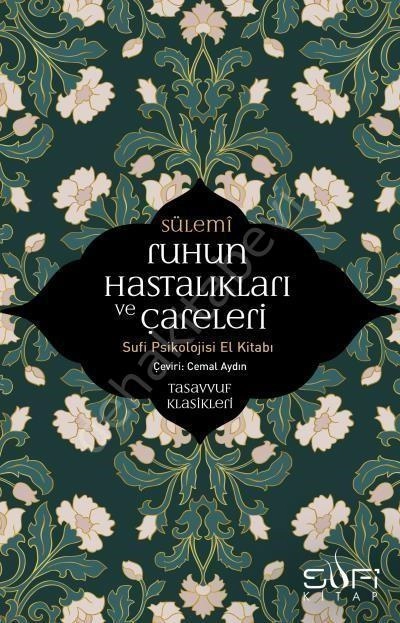 Ruhun Hastalıkları ve Çareleri