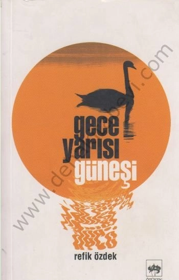 Gece Yarısı Güneşi, Refik Özdek