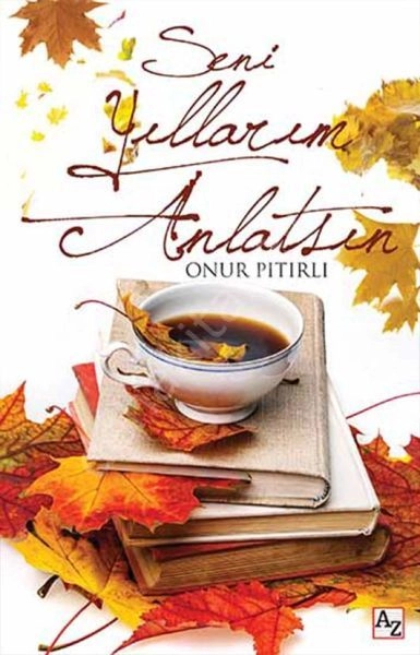 Seni Yıllarım Anlatsın, Onur Pıtırlı