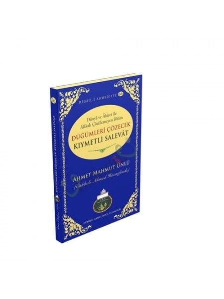 Düğümleri Çözecek Kıymetli Salevat, Ahmet Mahmut Ünlü