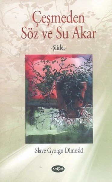 Çeşmeden Söz ve Su Akar, Slave Gyorgo Dimoski