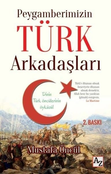 Peygamberimizin Türk Arkadaşları, Mustafa Öncül