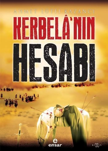 Kerbela´Nın Hesabı, Ensar Neşriyat