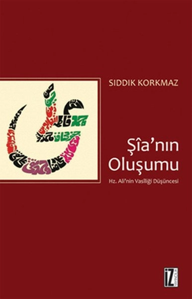 Şianın Oluşumu, Sıddık Korkmaz