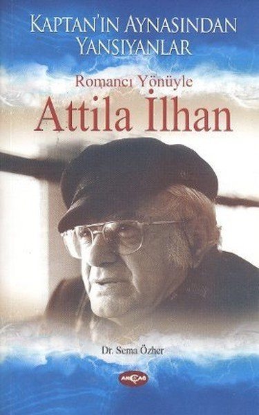 Romancı Yönüyle Atilla İlhan, Sema Özher