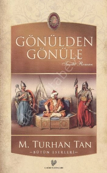 Gönülden Gönüle, M. Turhan Tan