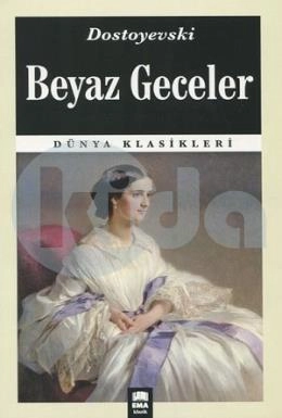 Beyaz Geceler / Dünya Klasikleri, Ema Kitap