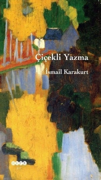 Çiçekli Yazma, Hece Yayınları