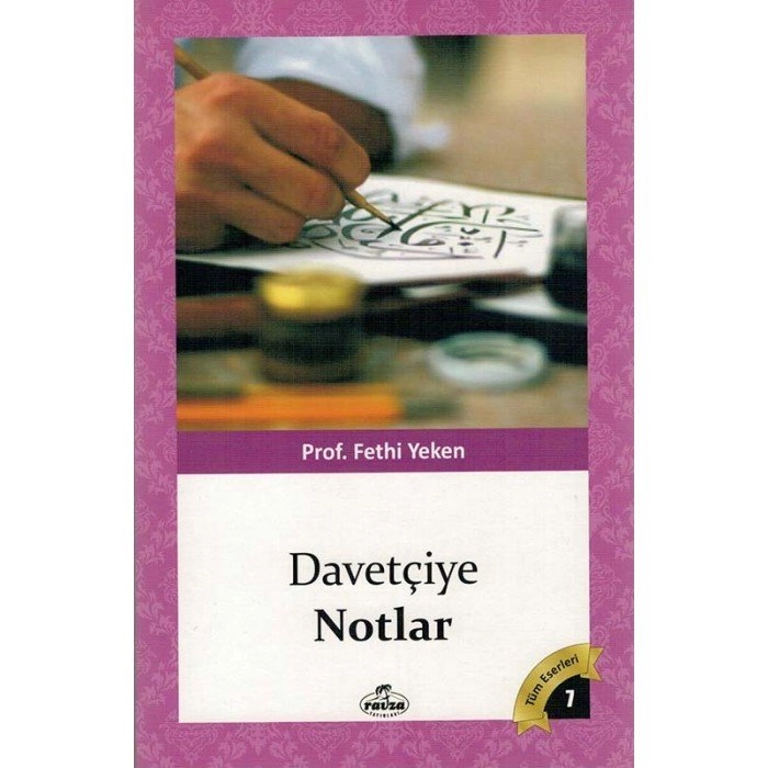 Davetçiye Notlar, Fethi Yeken, Ravza Yayınları