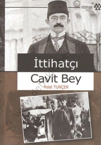 İttihatçı Cavit Bey, Polat Tuncer
