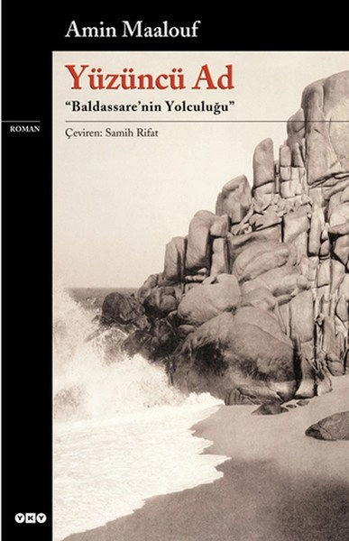 Yüzüncü Ad; Baldassare Nin Yolculuğu, Yapı Kredi Yayınları