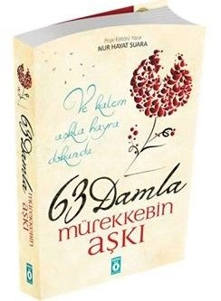 63 Damla Mürekkebin Aşkı, Nur Hayat Şura