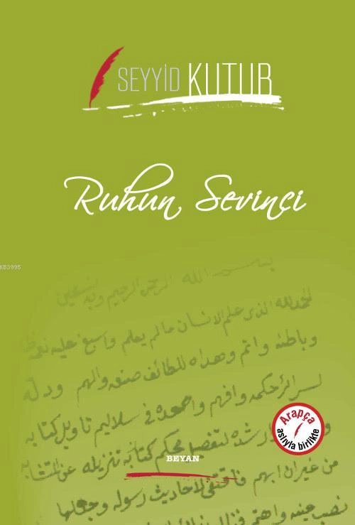 Ruhun Sevinci, Seyyid Kutub