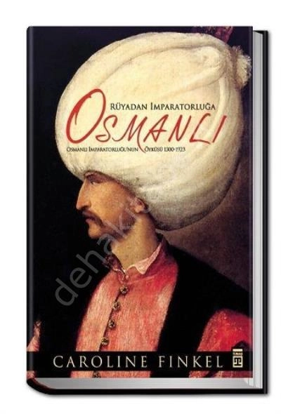 Rüyadan İmparatorluğa Osmanlı