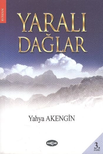 Yaralı Dağlar, Akçağ Yayınları