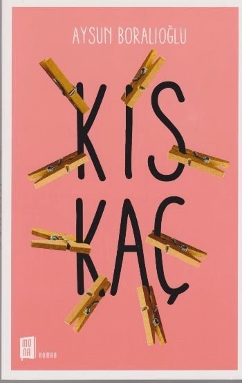 Kıskaç, Aysun Boralıoğlu