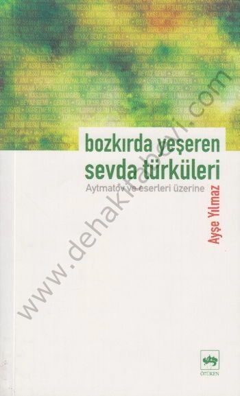 Bozkırda Yeşeren Sevda Türküleri, Ayşe Yılmaz