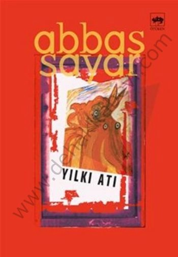 Yılkı Atı, Abbas Sayar