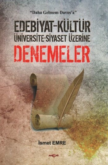 Edebiyat Kültür Üniversite Siyaset Üzerine Denemeler, İsmet Emre