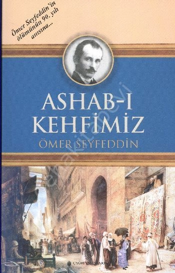 Ashab-ı Kefhimiz, (Osmanlı Türkçesi Aslı İle Birlikte, Sözlükçeli