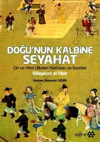 Doğu'nun Kalbine Seyahat, Süleyman el-Tacir