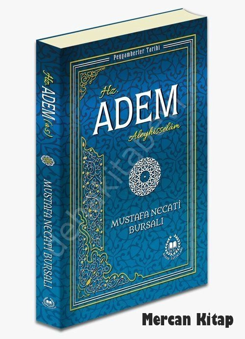 Hz. Adem (A.S.) & Peygamberler Tarihi, Mustafa Necati Bursalı