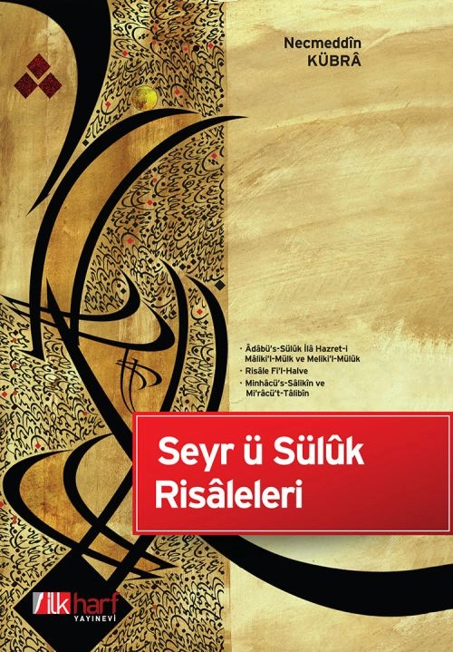 Seyrü Süluk Risaleleri, Necmeddin Kübra, İlk Harf