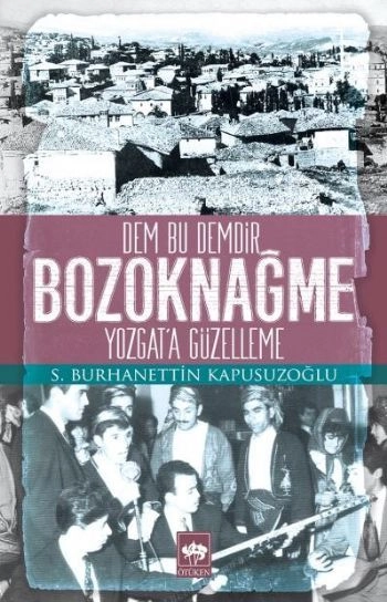 Bozoknağme, S. Burhanettin Kapusuzoğlu