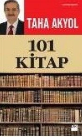 101 Kitap, Taha Akyol, Doğan Kitap