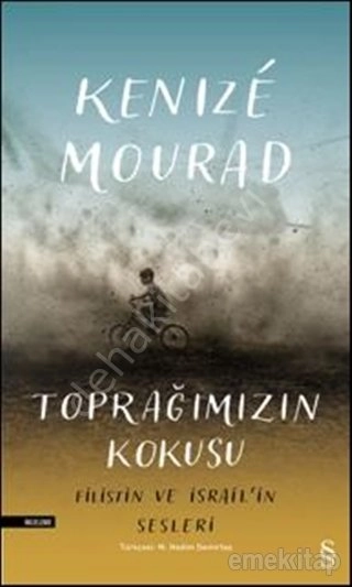 Toprağımızın Kokusu, Kenize Mourad