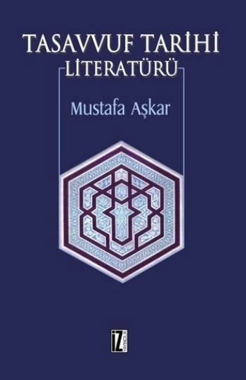 Tasavvuf Tarihi Literatürü, Mustafa Aşkar