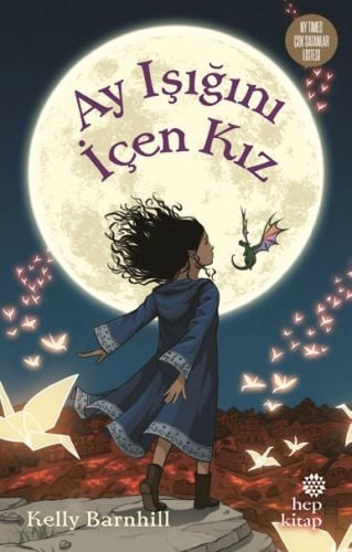 Ay Işığını İçen Kız, Kelly Barnhill