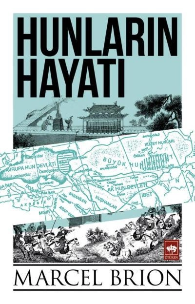 Hunların Hayatı, Marcel Brion