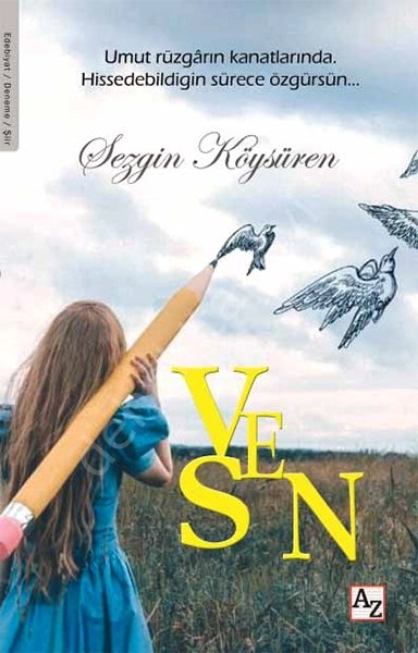 Ve Sen, Sezgin Köysüren