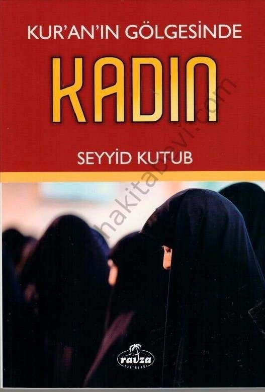 Kuranın Gölgesinde  Kadın, Seyyid Kutub