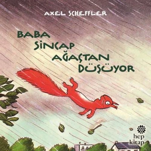 Baba Sincap Ağaçtan Düşüyor, Hep Kitap