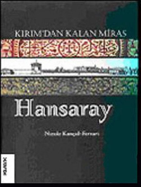 Kırımdan Kalan Miras Hansaray