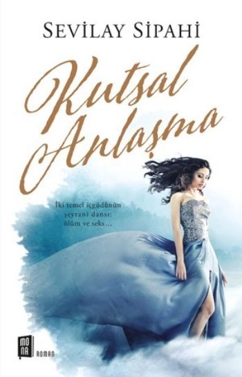 Kutsal Anlaşma, Sevilay Sipahi