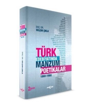 Türk Edebiyatında Manzum Poetikalar, Selçuk Çıkla
