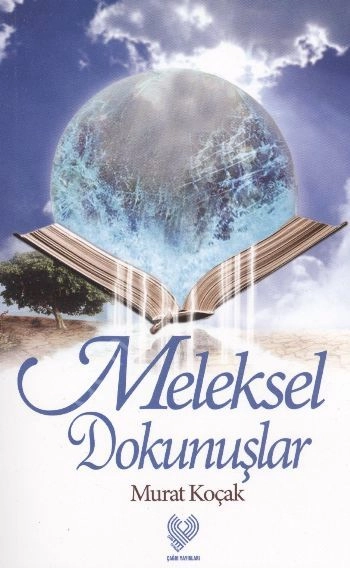 Meleksel Dokunuşlar, Murat Koçak