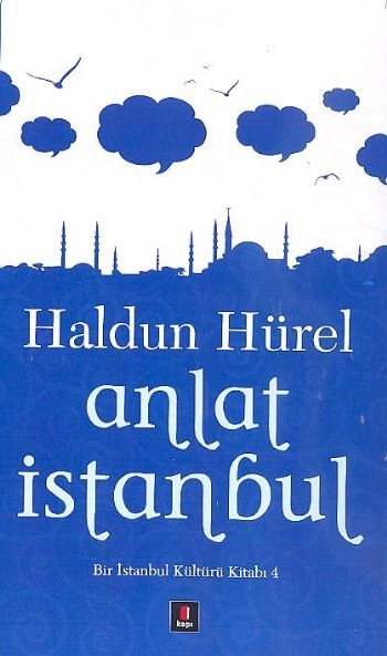 Anlat İstanbul, Haldun Hürel