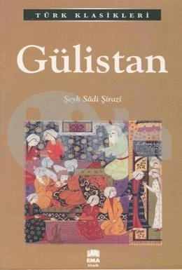 Gülistan / Türk Klasikleri, Ema Kitap