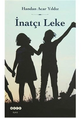 İnatçı Leke, Hece Yayınları