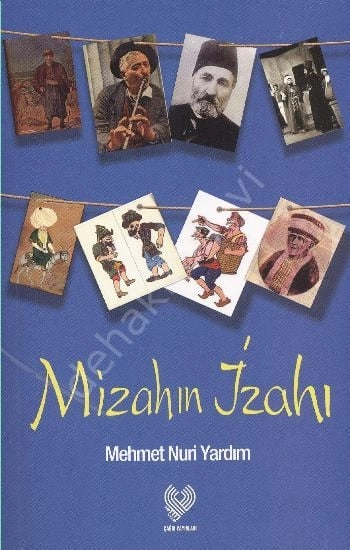 Mizah'In İzahı,Mehmet Nuri Yardım