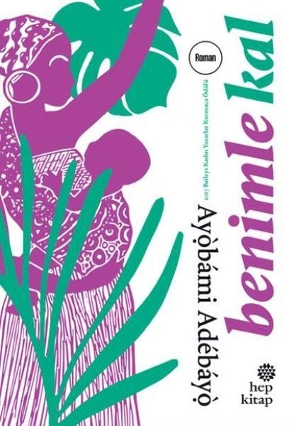 Benimle Kal, Ayobami Adebayo