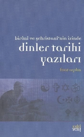 Dinler Tarihi Yazıları, Fuat Aydın