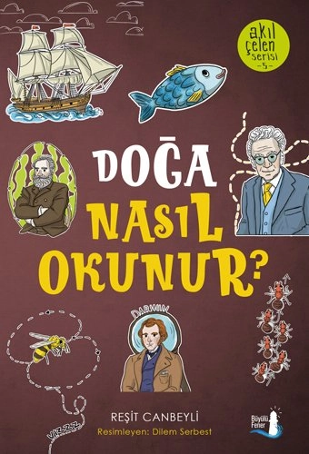 Doğa Nasıl Okunur?, Reşit Canbeyli