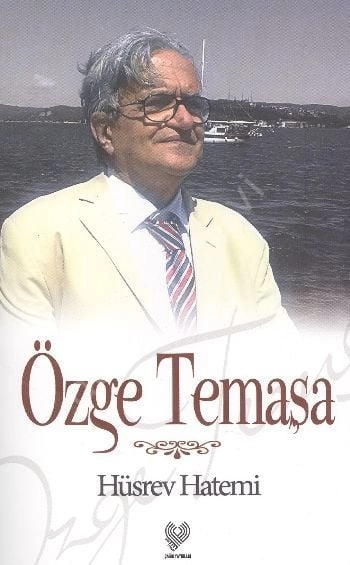 Özge Temaşa, Hüsrev Hatemi